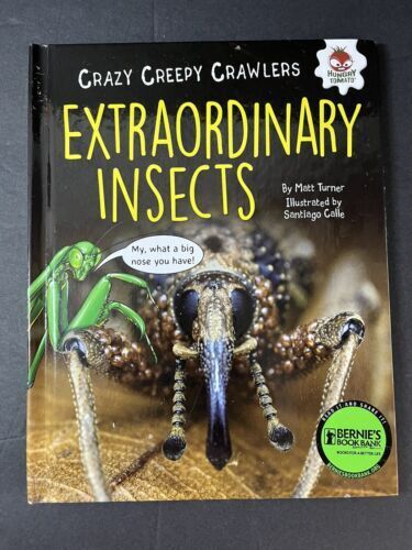 Extraordinary Insects Crazy Creepy Crawlers book