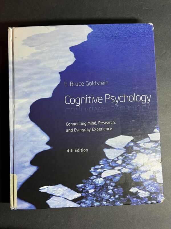 Cognitive Psychology Connecting Mind Research - E. Bruce Goldstein 4th ed BOOK