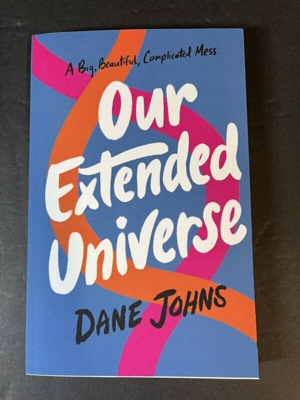 Our Extended Universe by Dane C- Johns Paperback Book