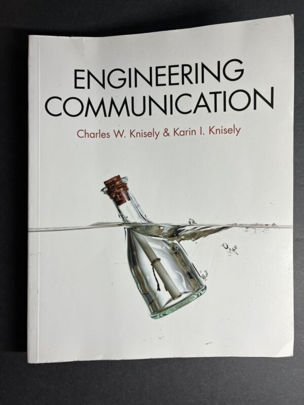 MindTap Course List Ser.: Engineering Communication by Karin I. Knisely and...