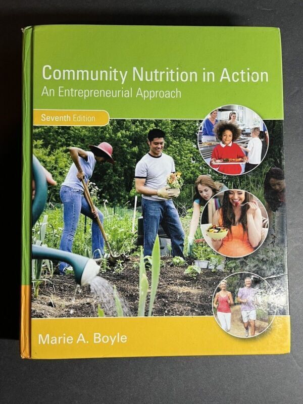 Community Nutrition In Action An Entrepreneurial Approach Seventh Edition BOOK