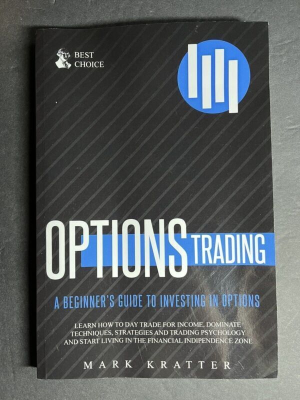 Options Trading: Learn How To Dominate Techniques, Strategies And Trading