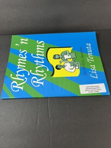 Rhymes'n Rhythms ''for the esl classroom'' by Lisa Tenu