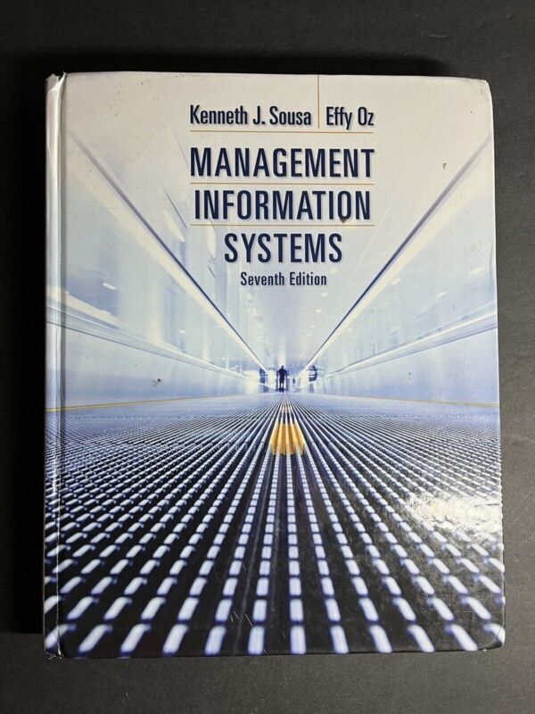 Management Information Systems Seventh Edition Kenneth Sousa Used -BOOK