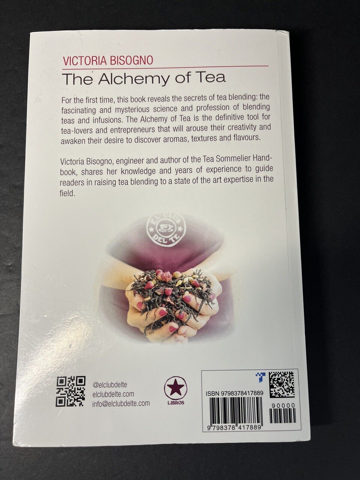 The Alchemy of Tea - Tea Blending Handbook: ART, TECHNIQUES Paperback.