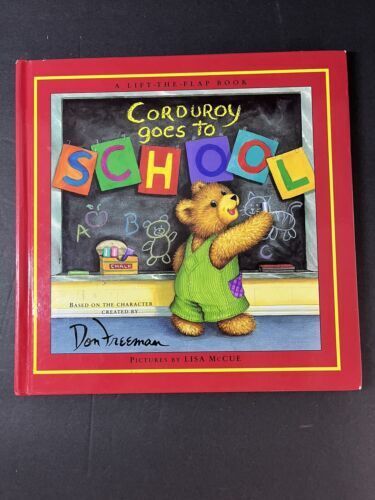 Corduroy Goes to School B. G. Hennessy book