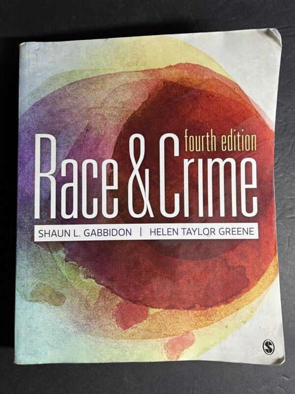 Race And Crime Fourth Edition Paperback By Shaun L Gabbidon, Helen Taylor Greene