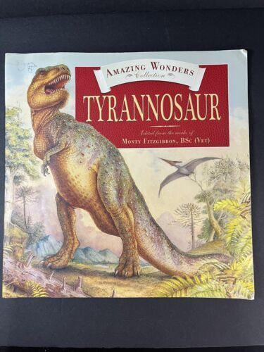 Amazing Wonders Collection: Tyrannosaur Format Hardback