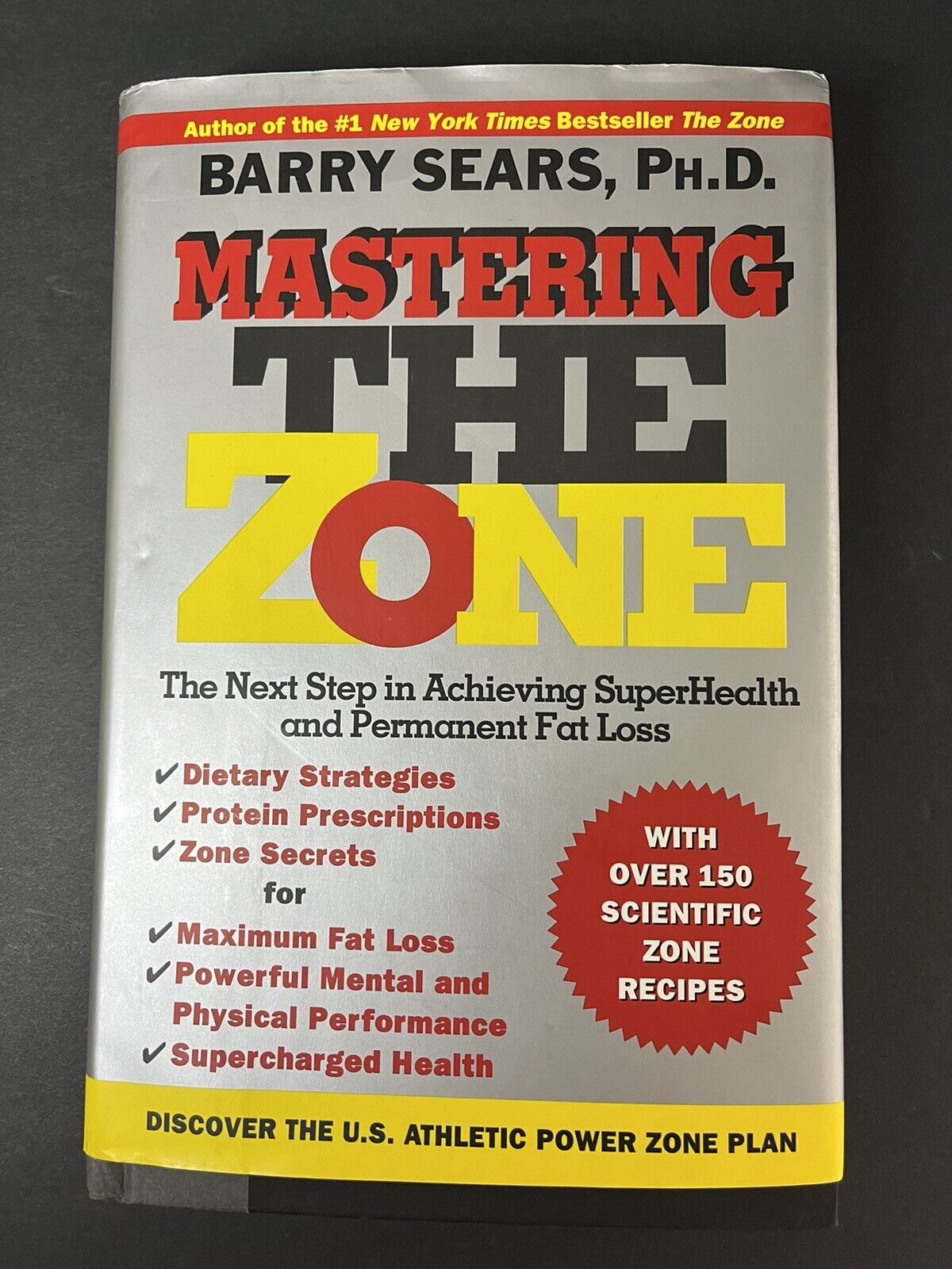 The Zone: Mastering the Zone - Barry Sears  Hardcover, Dust Jacket..