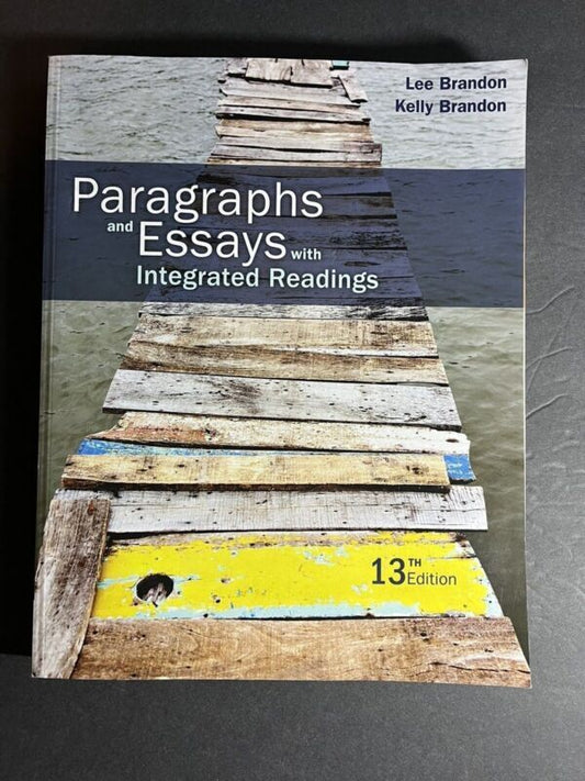 Paragraphs and Essays with Integrated Readings, 13th Edition Brandon