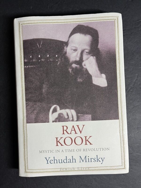 Rav Kook: Everything is Rising (Jewish Lives): Mystic in a Time of Revolution, M