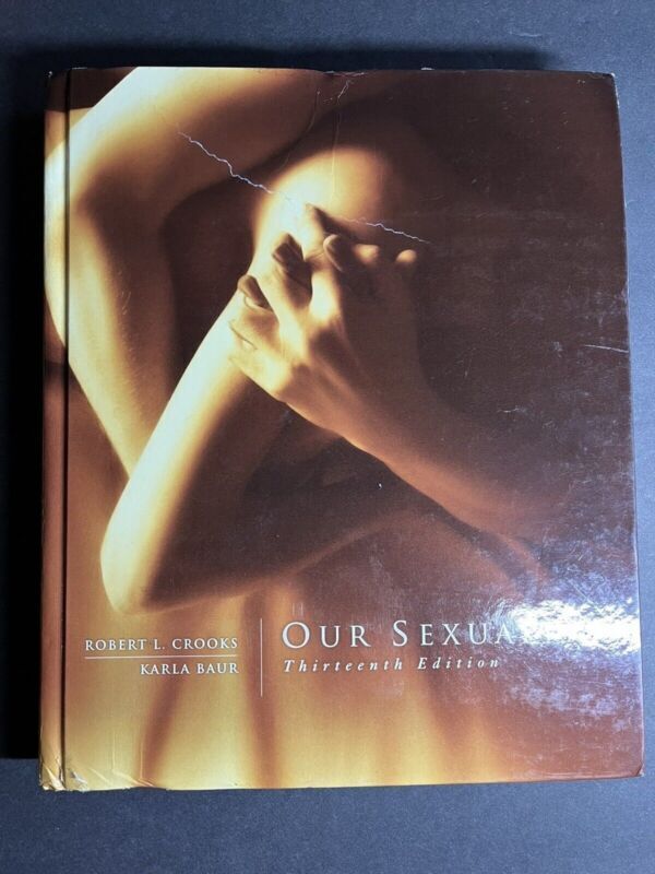 Our Sexulality Thirteenth Edition Robert L. Crooks-Karla Baur