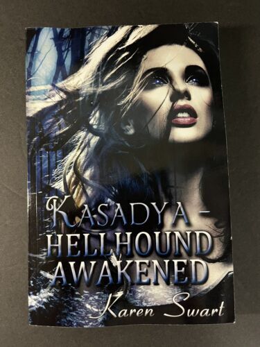 Kasadya Hellhound Awakened book