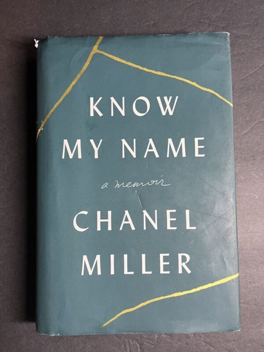 Know My Name: A Memoir - Hardcover, by Miller Chanel