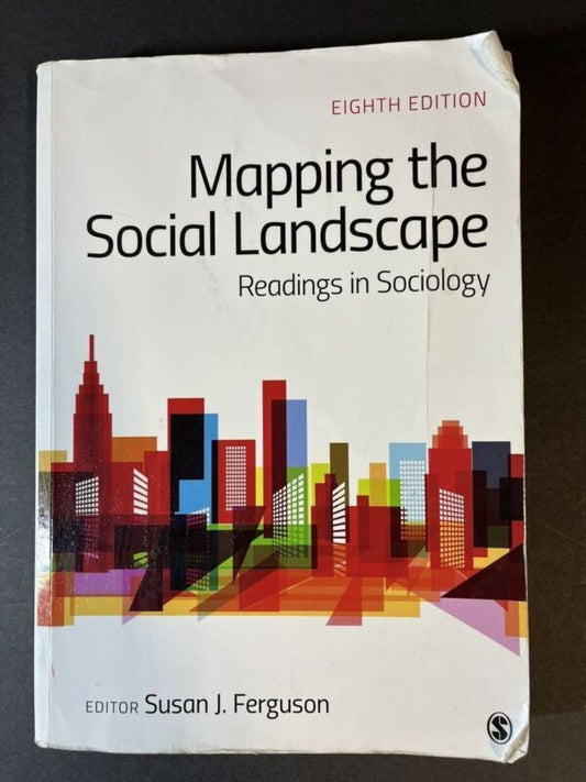 Mapping the Social Landscape : Readings in Sociology Paperback