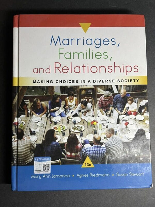 Marriages, Families, and Relationships: Making Choices in a Diverse Society