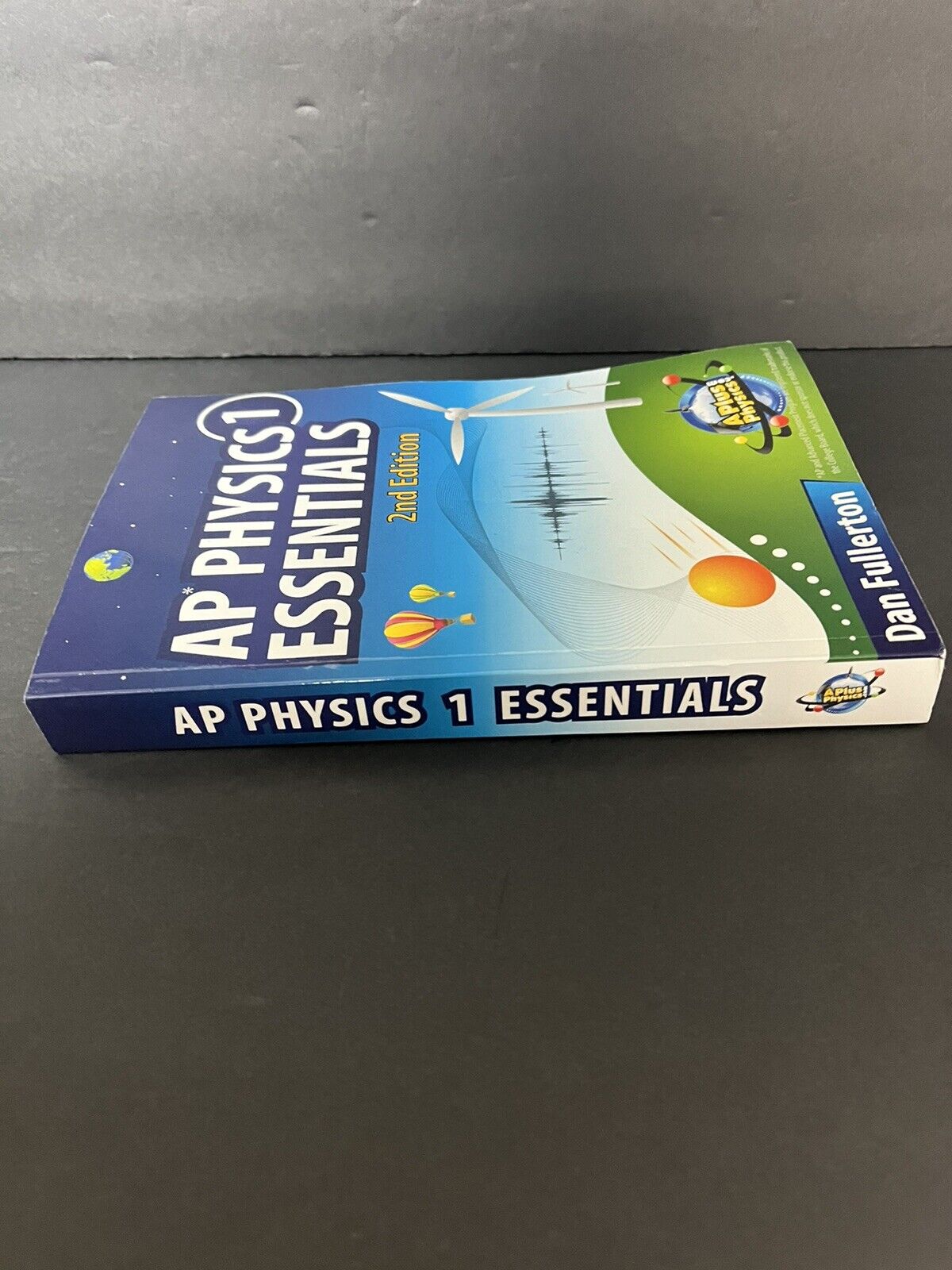 AP Physics 1 Essentials: An APlusPhysics Guide by Fullerton, Dan / paperback...