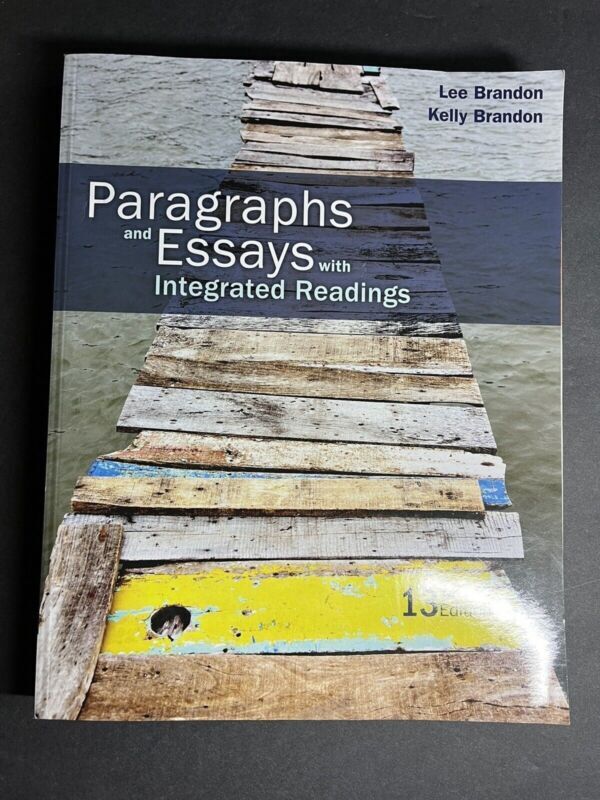 Paragraphs and Essays with Integrated Readings, 13th Edition Brandon