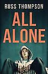 All Alone, Russ Thompson novel