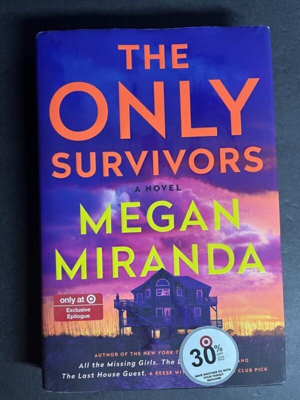 The Only Survivors A Novel By Megan Miranda 2023 Hardcover