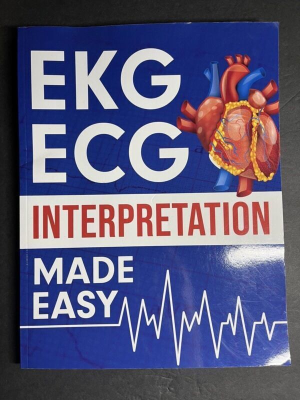 EKG | ECG Interpretation Made Easy: An Illustrated - Paperback, by NEDU