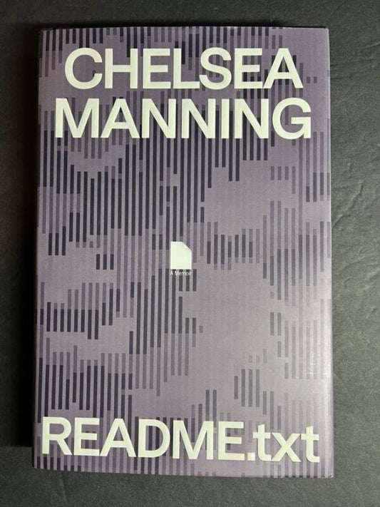 README. txt : A Memoir by Chelsea Manning Hardcover