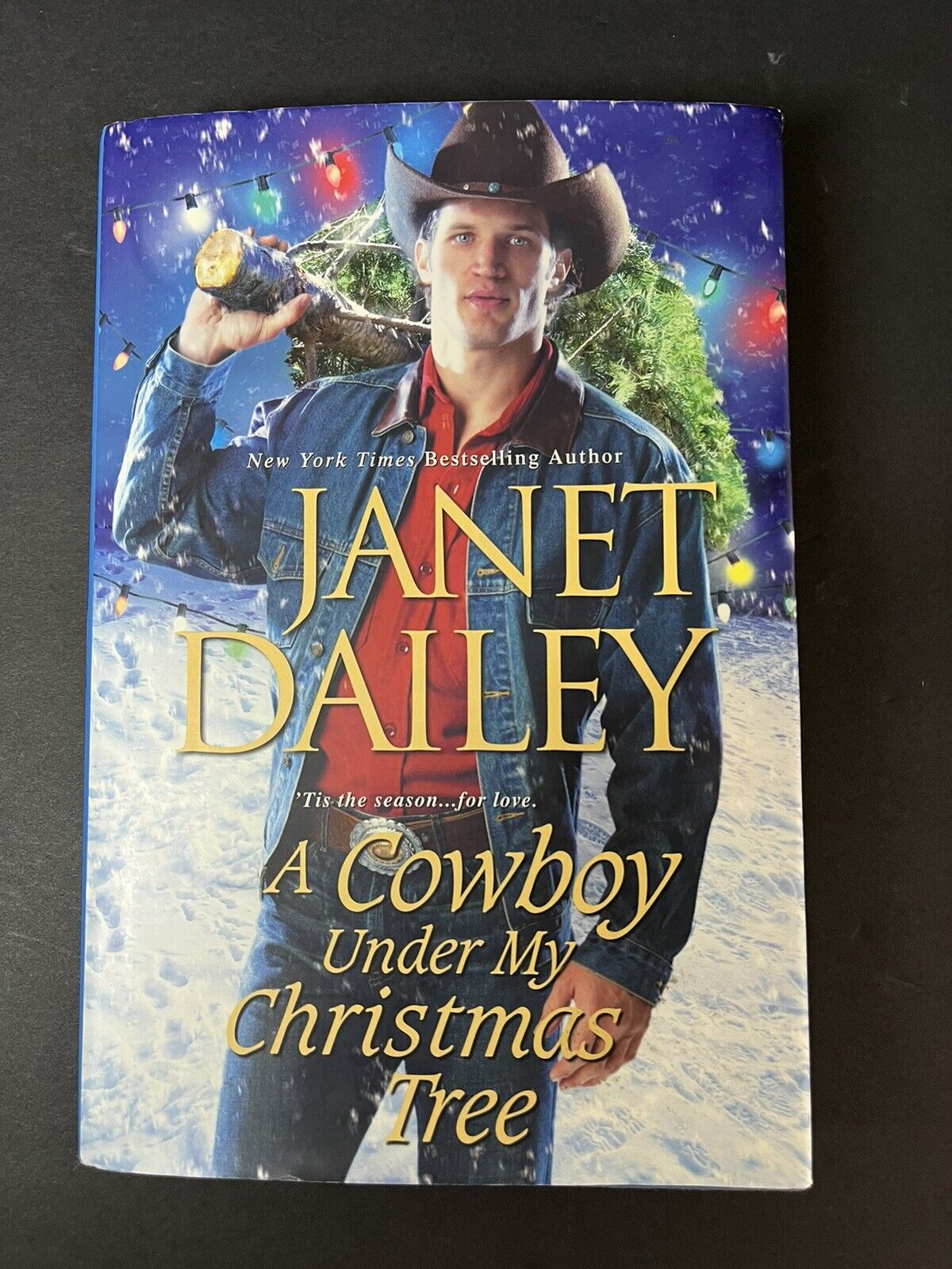 A Cowboy Under My Christmas Tree - Hardcover By Dailey, Janet...