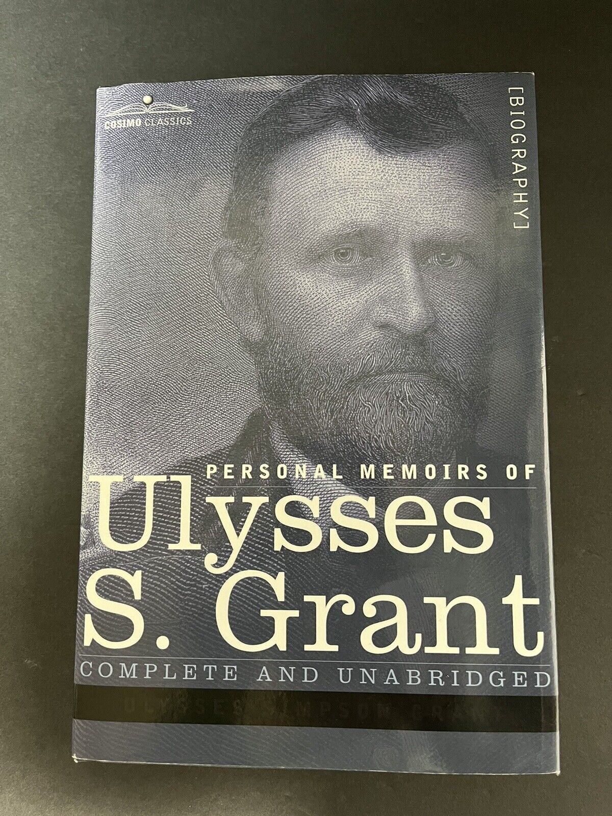 Personal Memoirs of Ulysses S Grant by Ulysses S. Grant 2006 / Hardcover