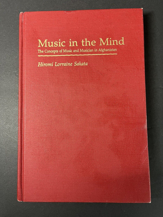 Music in the Mind : The Concepts of Music and Musician in Afghani...