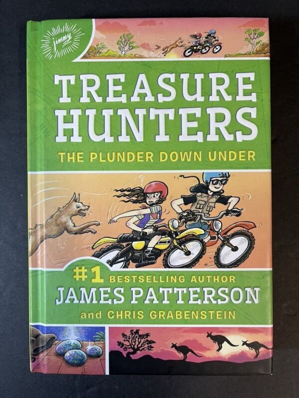 Treasure Hunters: The Plunder Down Under by James Patterson Hardcover