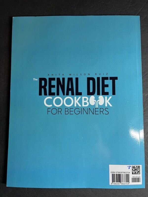 Renal Diet Cookbook For Beginners 31 Days Smart Meal Plan 1500 Days Recipes