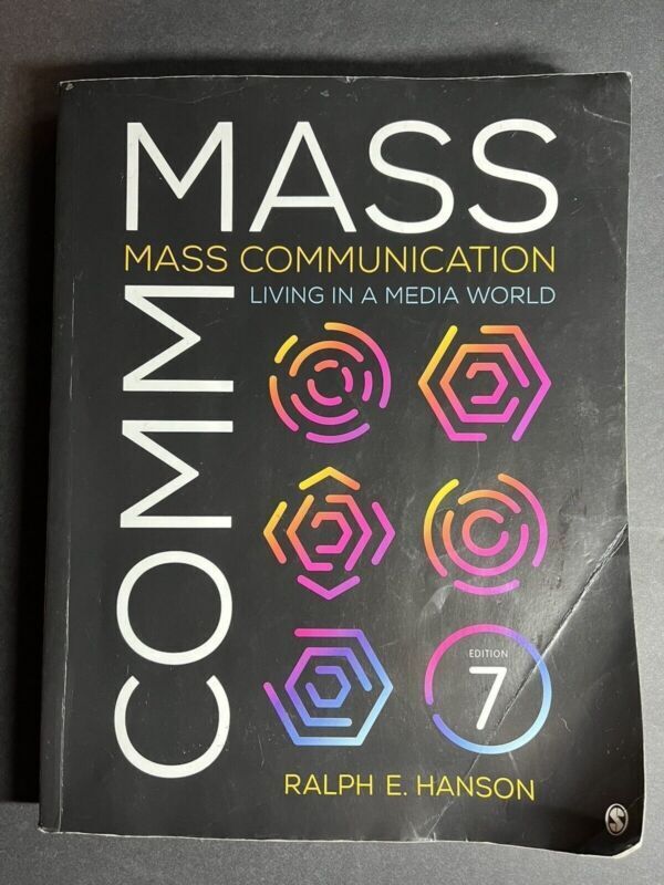 Mass Communication : Living in a Media World by Ralph E. Hanson BOOK