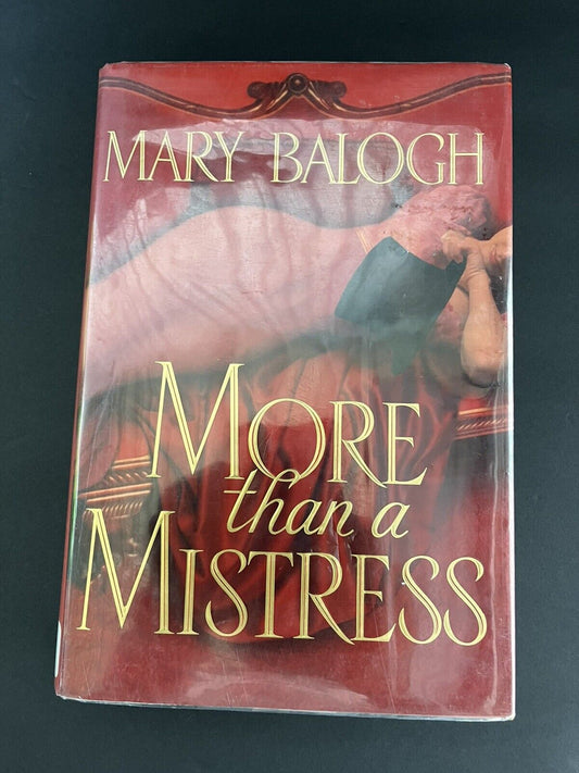 More Than a Mistress by Mary Balogh 2000, Hardcover..