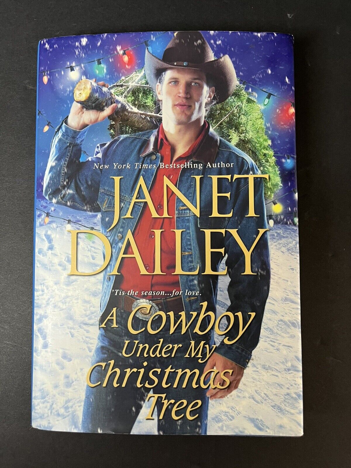 A Cowboy Under My Christmas Tree - Hardcover By Dailey, Janet...