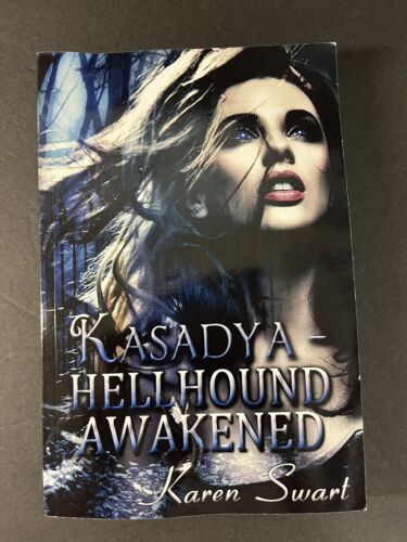 Kasadya Hellhound Awakened book