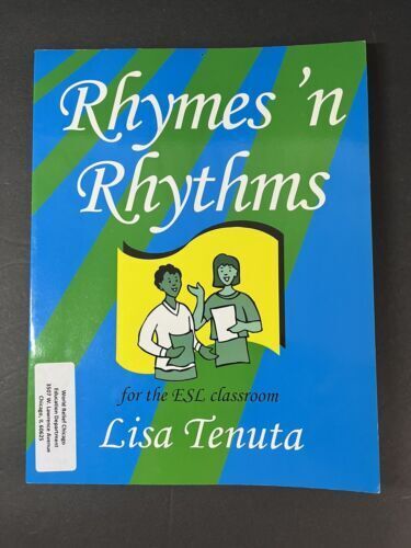 Rhymes'n Rhythms ''for the esl classroom'' by Lisa Tenu