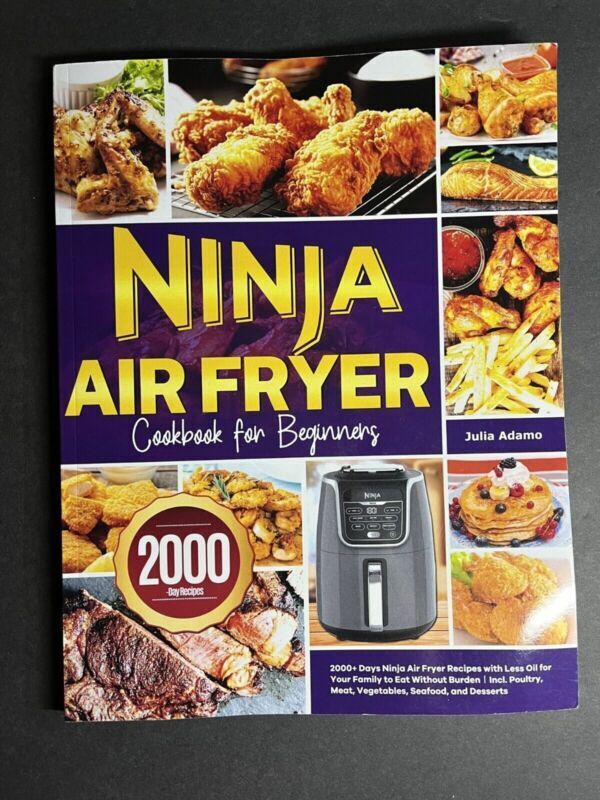 Ninja Air Fryer Cookbook for Beginners 2000 Days Easy & Delicious Paperback