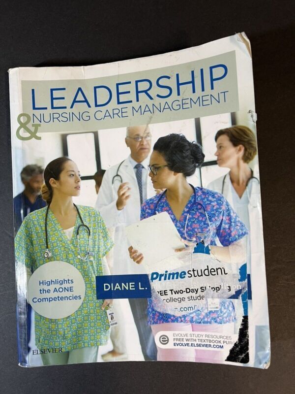 Leadership and Nursing Care Management by Diane Huber (Trade Paperback)