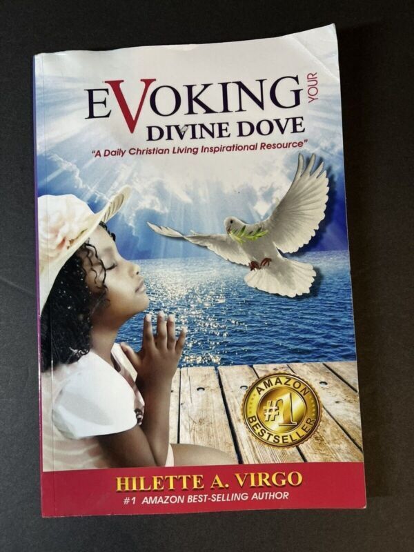 Evoking Your Divine Dove: A Daily Christian Lving Inspirational Resource