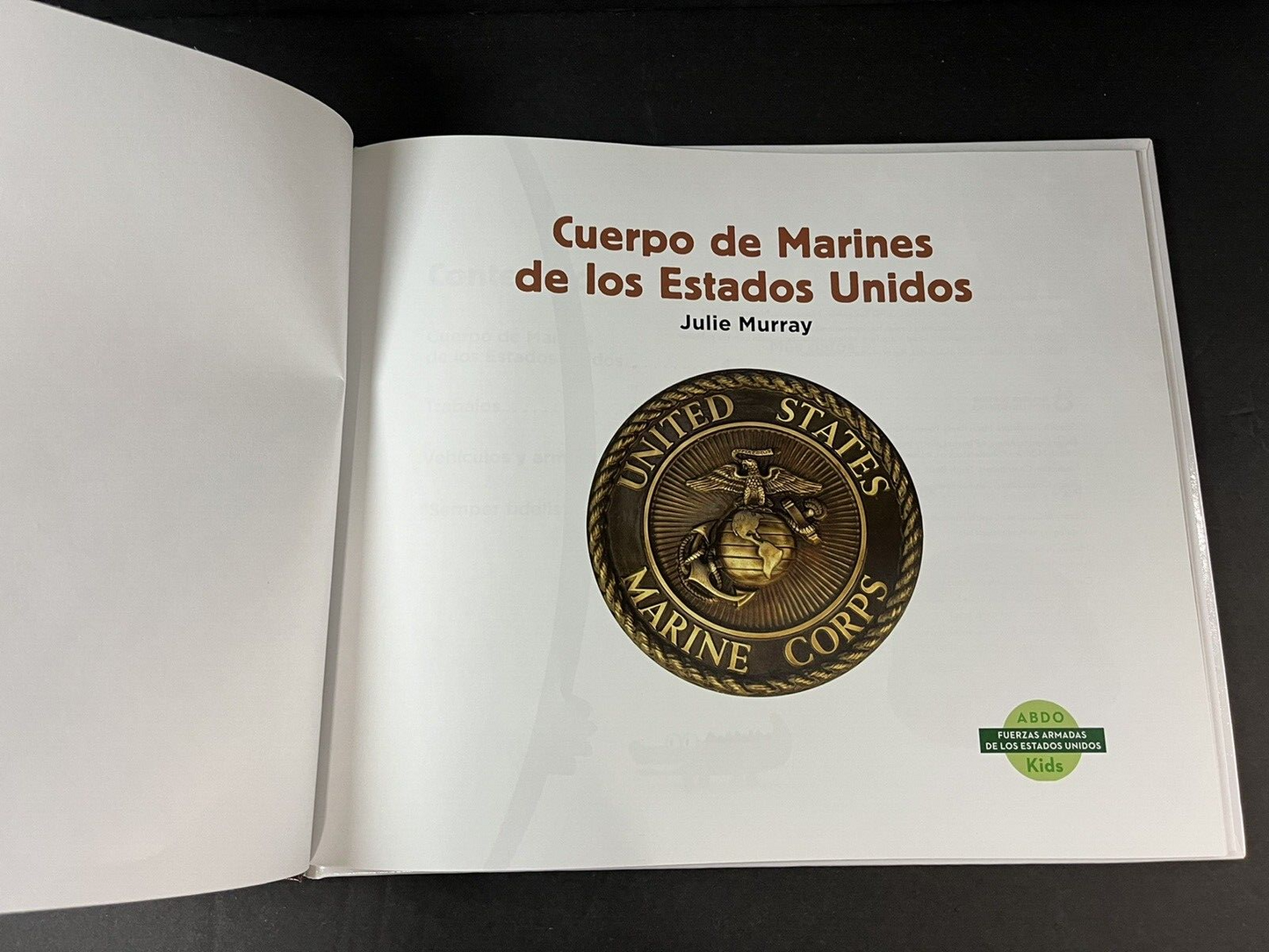 Cuerpo de Marines de Los Estados Unidos Library Binding by Julie Murray