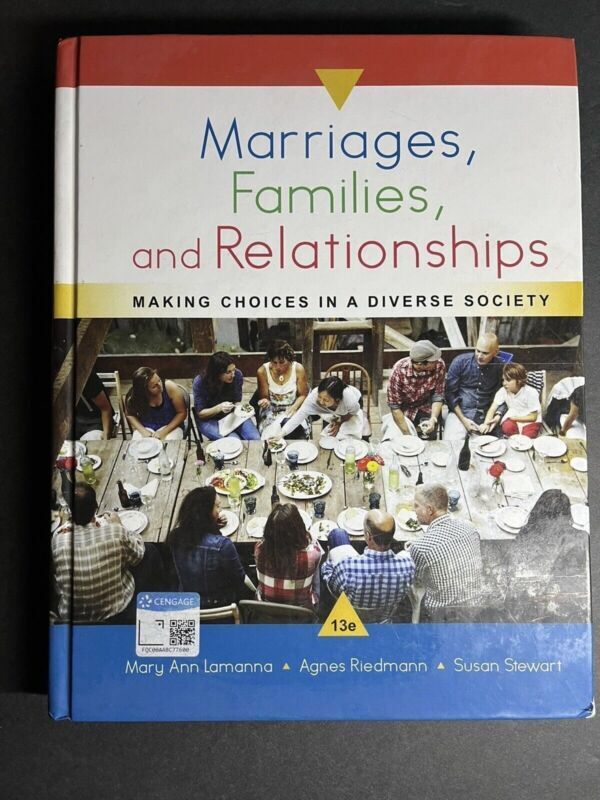 Marriages, Families, and Relationships: Making Choices in a Diverse Society