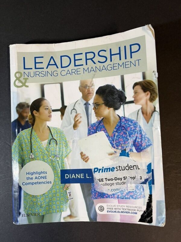 Leadership and Nursing Care Management by Diane Huber (Trade Paperback)