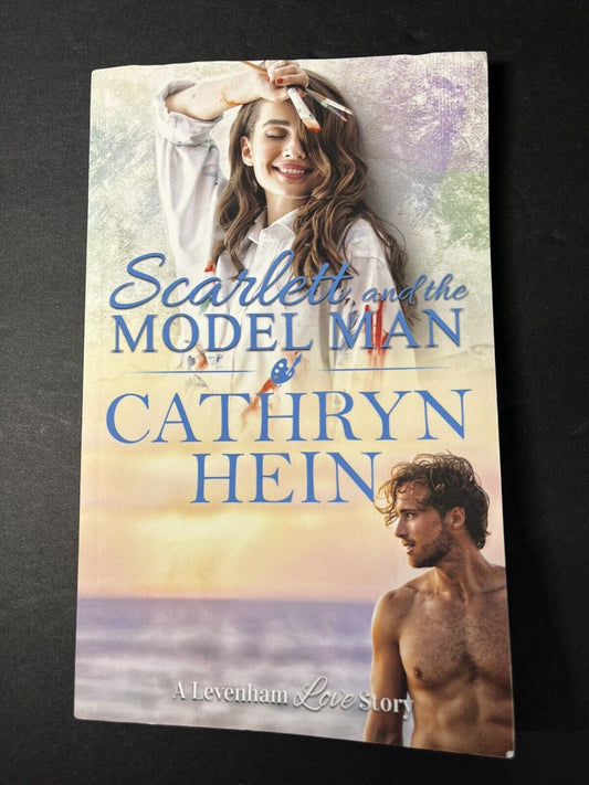 Scarlett and the Model Man ,Levenham Love Story, by Hein, Cathryn..