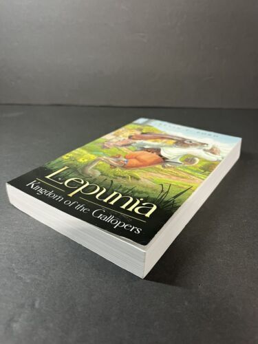 Lepunia : Kingdom of the Gallopers by Kevin T. Ford