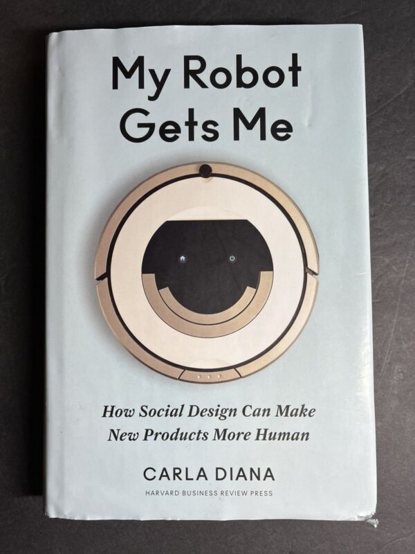 My Robot Gets Me: How Social Design Ca..., Diana, Carla