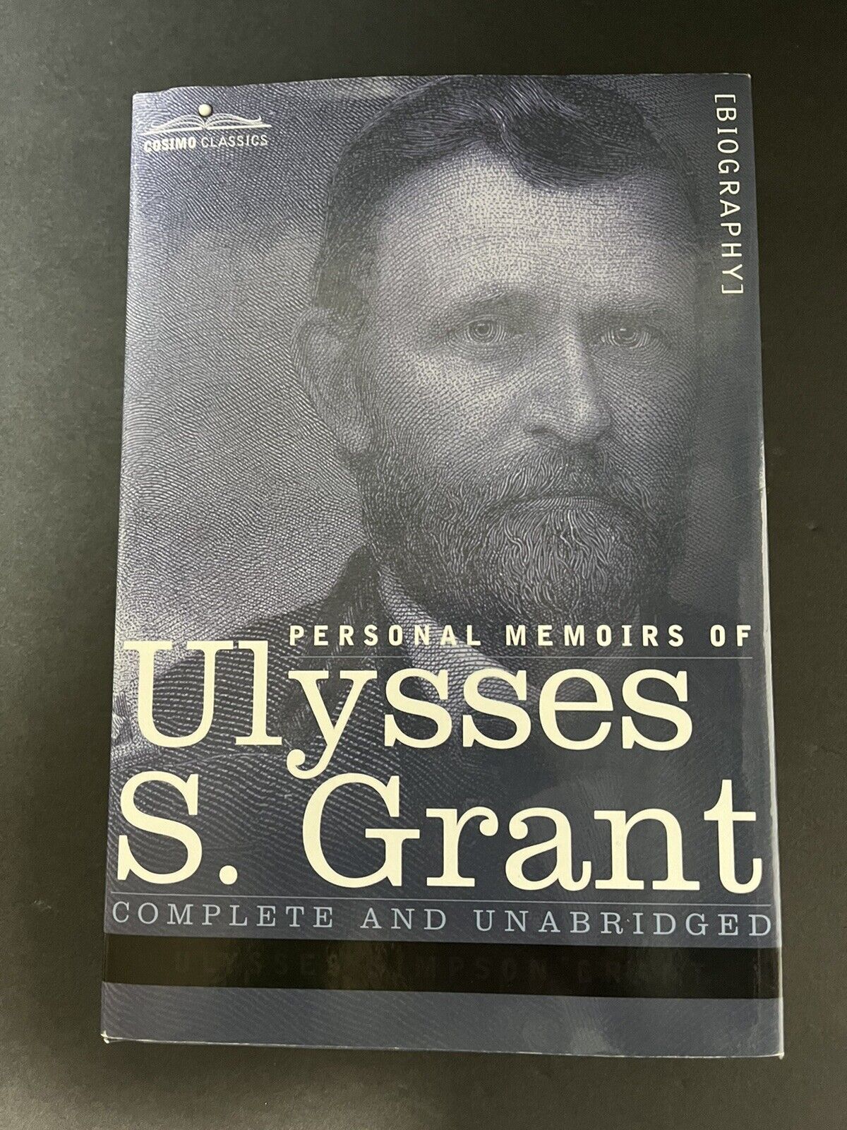 Personal Memoirs of Ulysses S Grant by Ulysses S. Grant 2006 / Hardcover