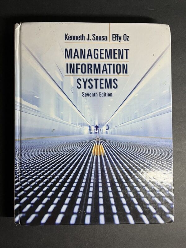 Management Information Systems Seventh Edition Kenneth Sousa Used -BOOK