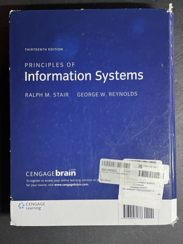 Principles of Information Systems by George W. Reynolds 13th Edition Hardcover