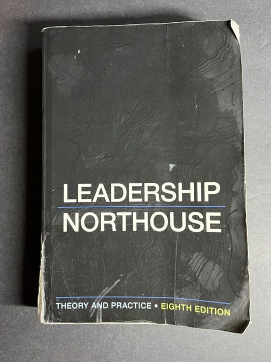 Leadership Northhouse Eighth Edition Theory And Practice E3F