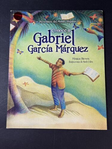 Conoce a Gabriel Garcia Marquez / My Name Is Gabito: The Life of Gabriel Garcia